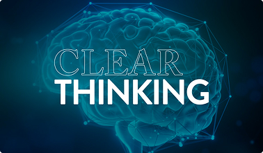 Clear Thinking